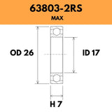 63803-2RS Max Bearing - 26OD X 17ID X 7H