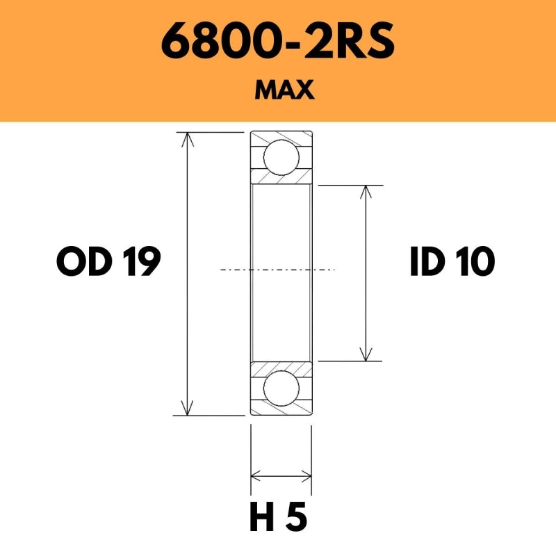 6800-2RS Max Bearing - 19OD X 10ID X 5H